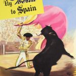 Fly Iberia To Spain, 1950s