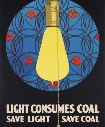 Light Consumes Coal Poster, 1917