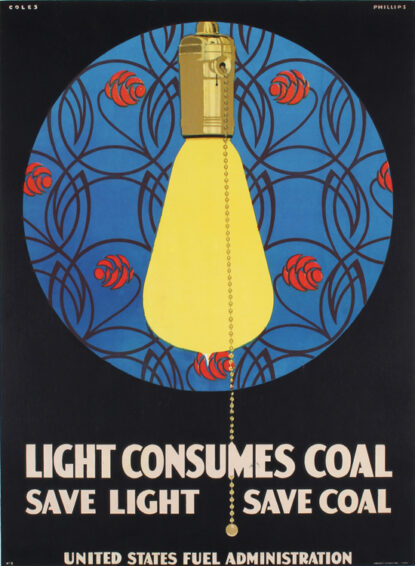 Light Consumes Coal poster, 1917