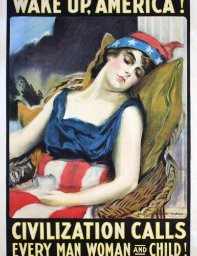 Wake Up, America! By James Montgomery Flagg, 1917